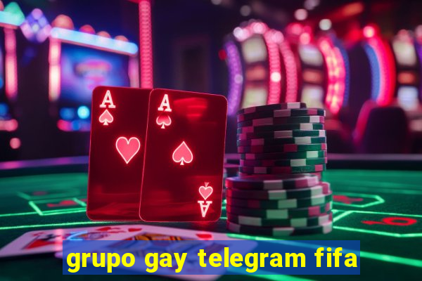 grupo gay telegram fifa